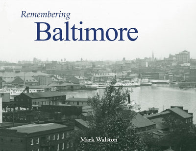 Remembering Baltimore