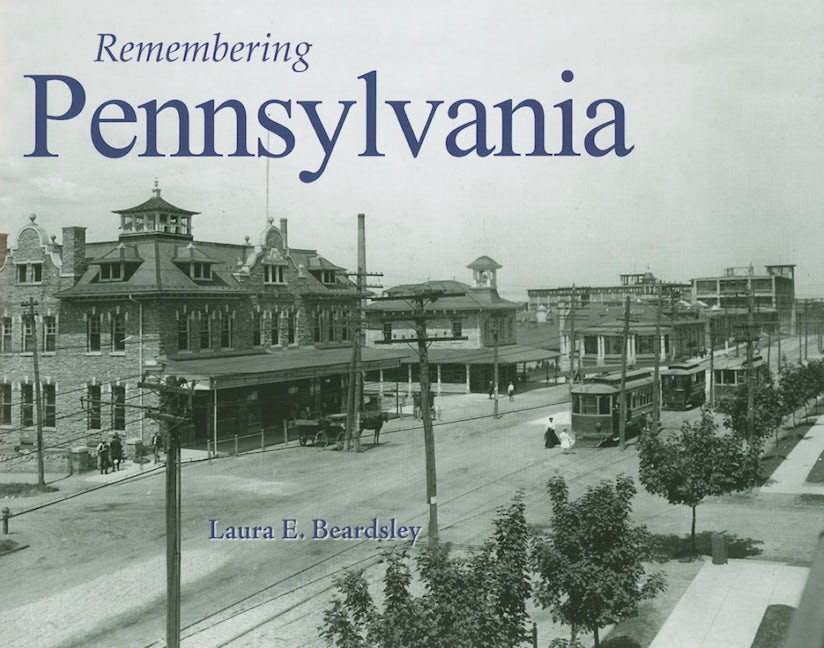 Book cover image for Remembering Pennsylvania ISBN: 9781596527126