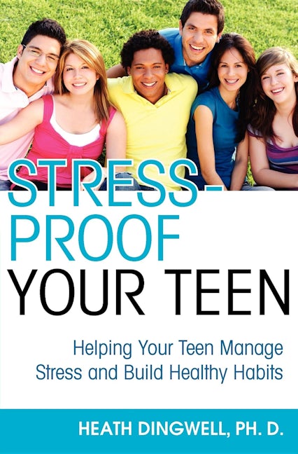 Book cover image for Stress-Proof Your Teen ISBN: 9781596528239