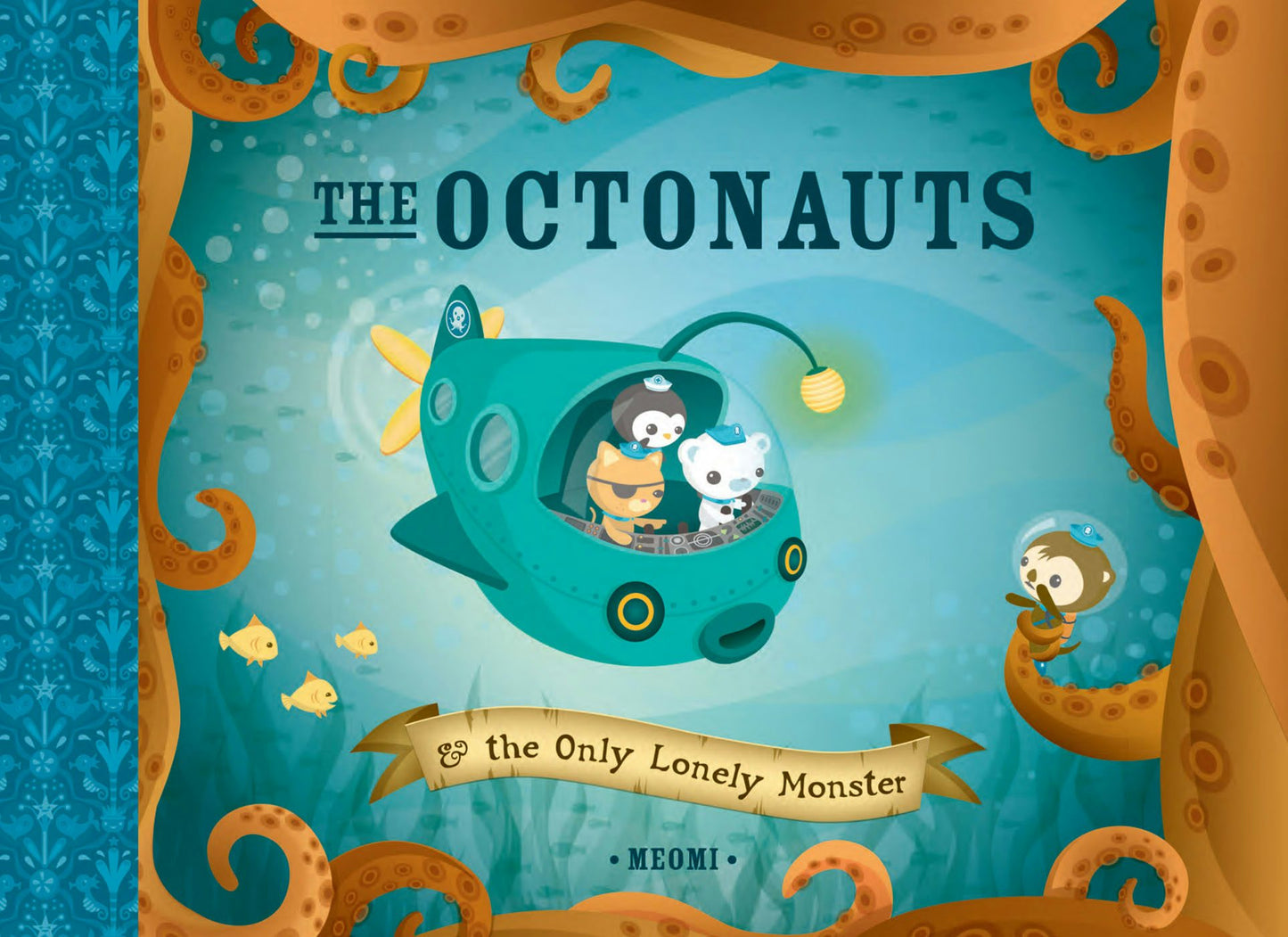 Book cover image for The Octonauts and the Only Lonely Monster ISBN: 9781597020053