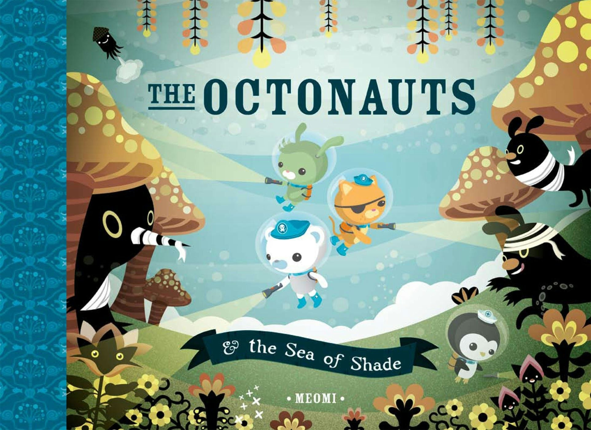 Book cover image for The Octonauts and the Sea of Shade ISBN: 9781597020107