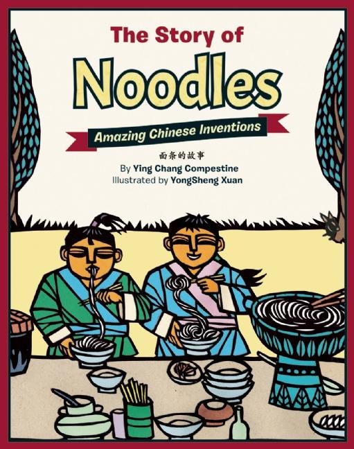 Book cover image for The Story of Noodles ISBN: 9781597021210
