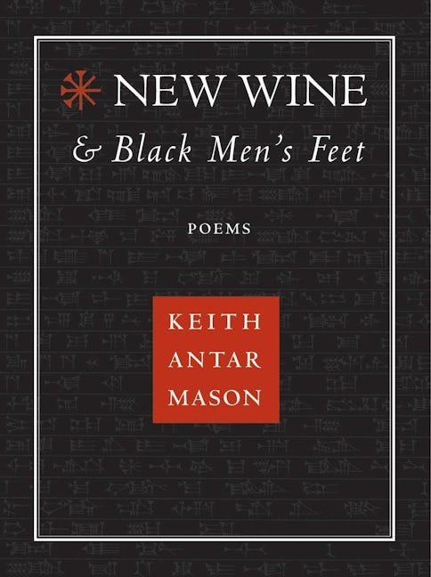 New Wine and Black Men's Feet