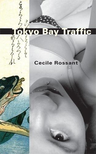 Cover image for TOKYO BAY TRAFFIC, isbn: 9781597091985