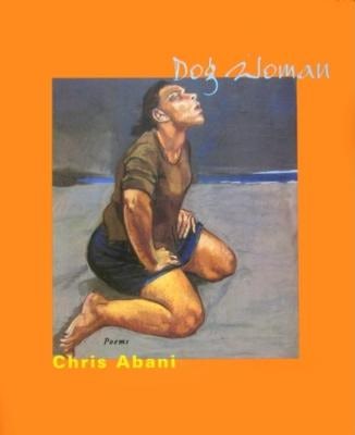 Book cover image for Dog Woman ISBN: 9781597096454
