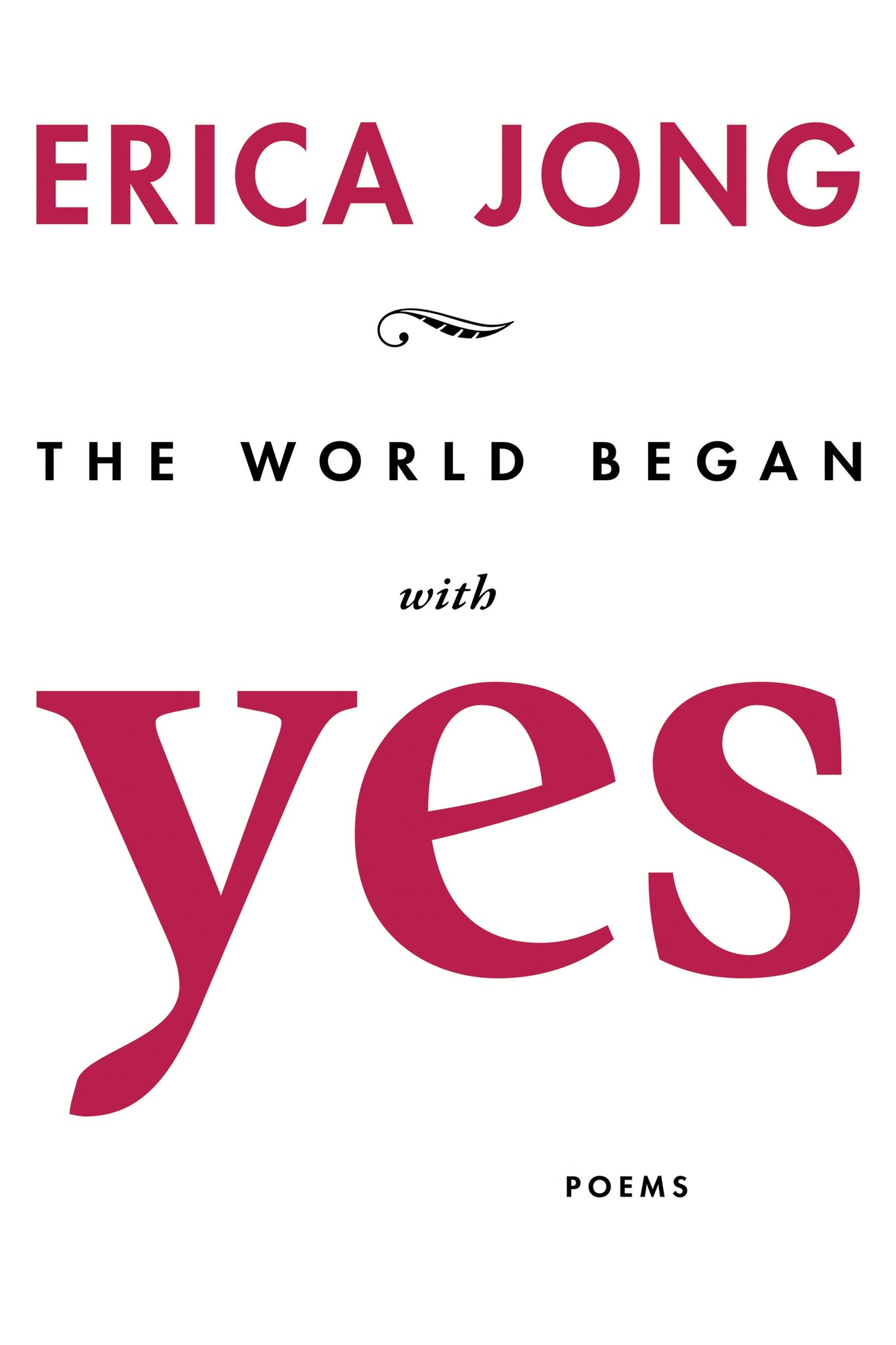 Cover image for The World Began With Yes ISBN 9781597098465