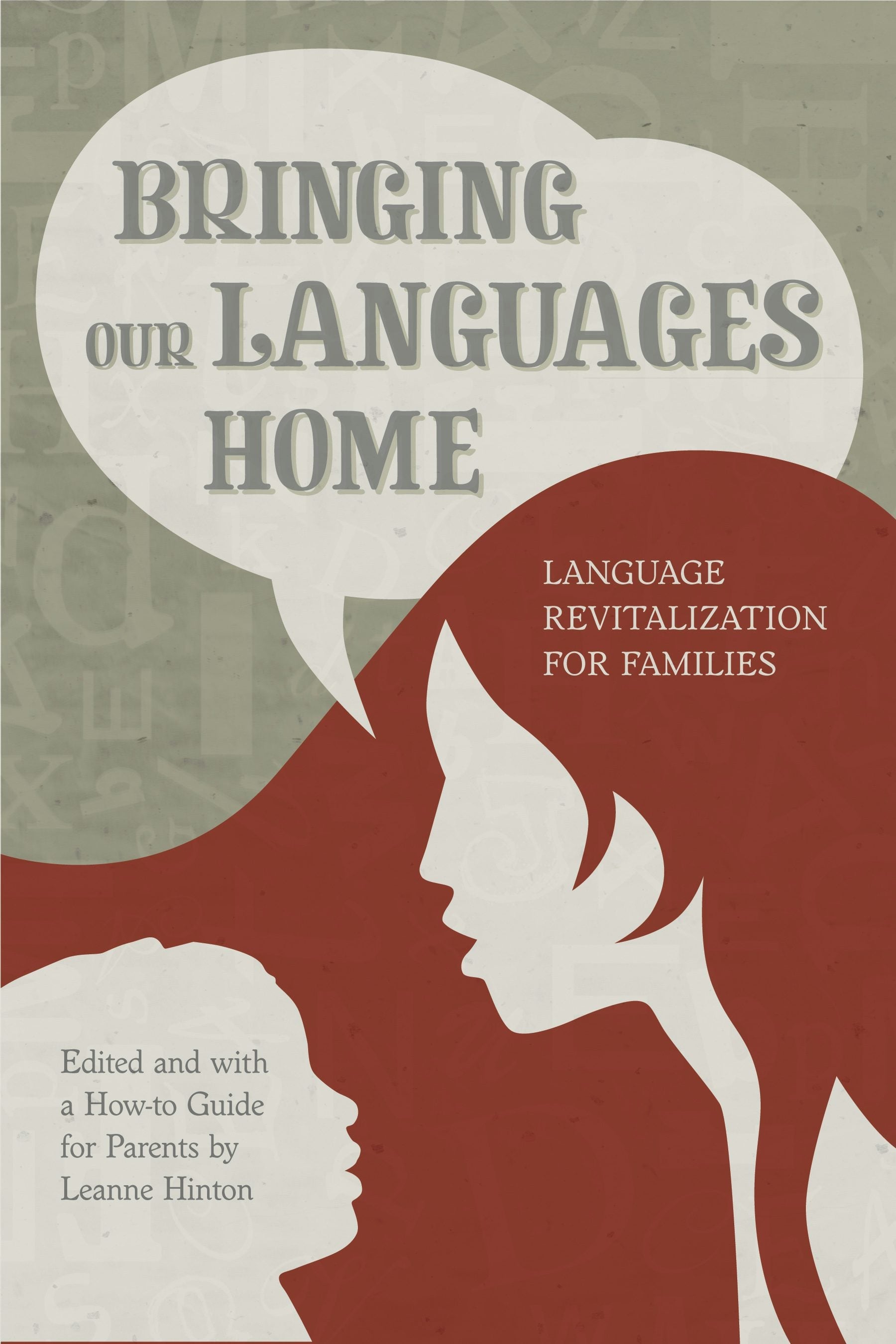 Book cover image for Bringing Our Languages Home ISBN: 9781597142236