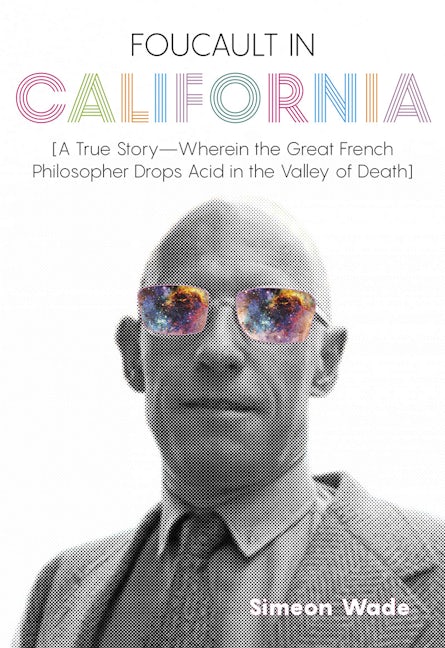 Foucault in California