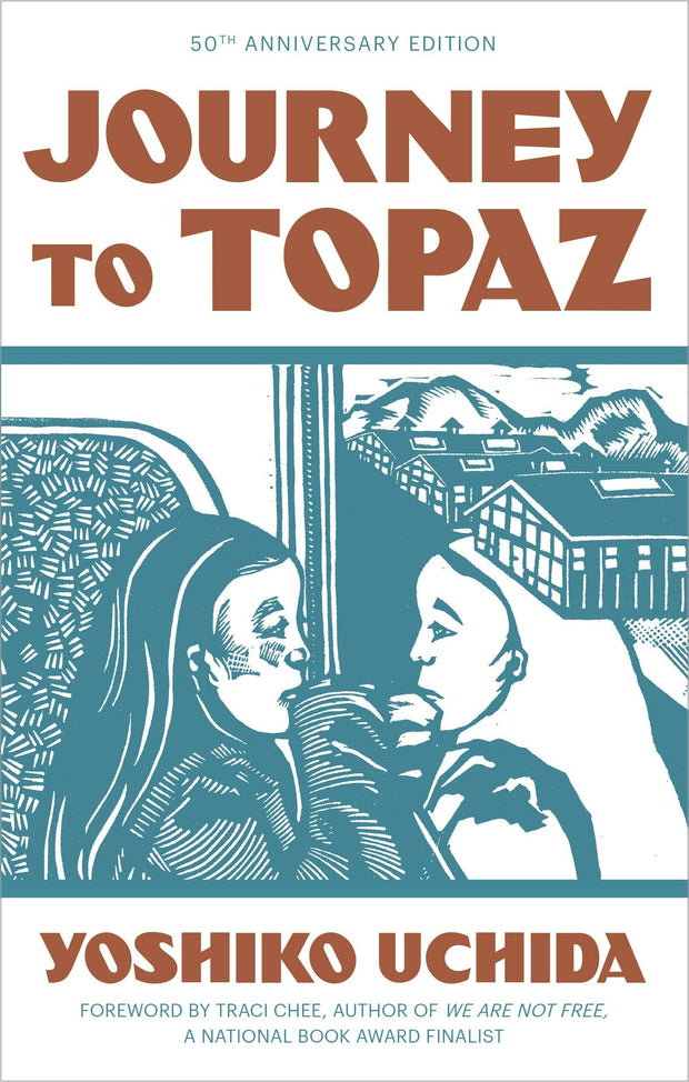 Cover image for Journey to Topaz (50th Anniversary Edition), isbn: 9781597145787