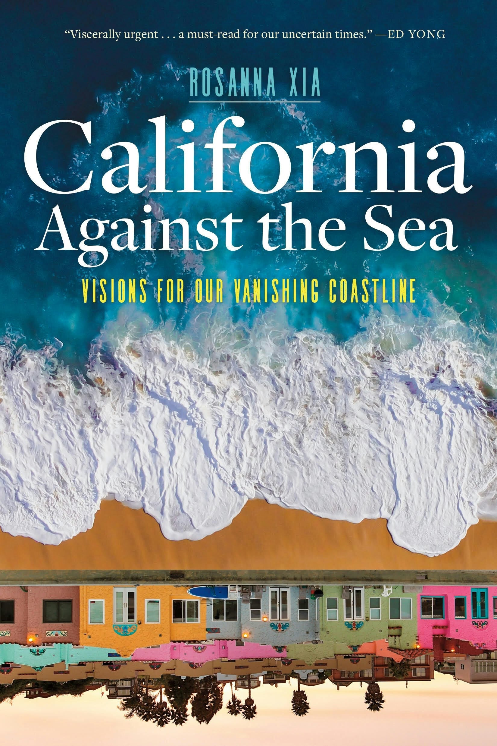 Book cover image for California Against the Sea ISBN: 9781597146586