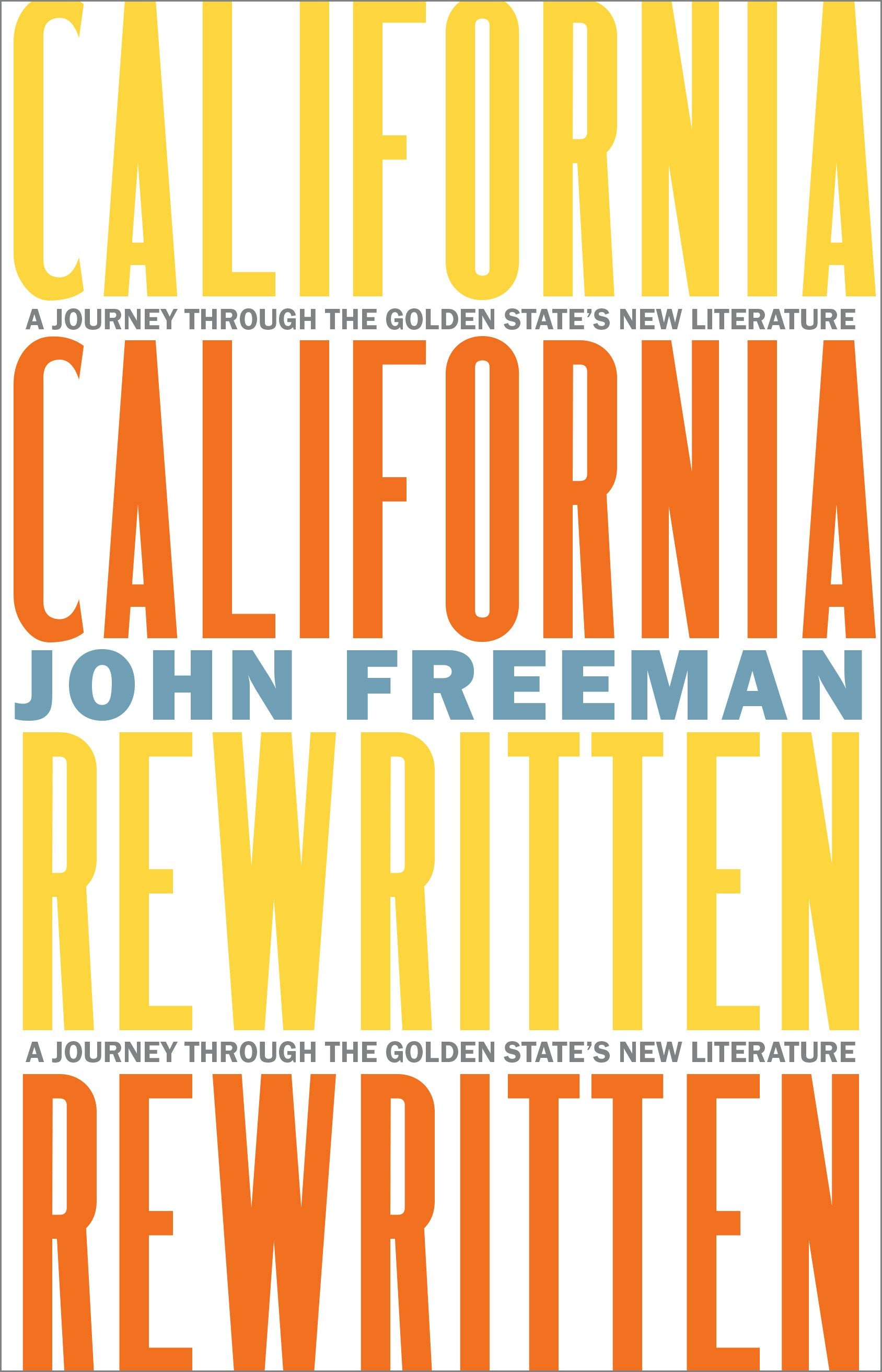Cover image for California Rewritten, isbn: 9781597146937