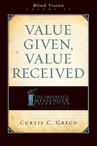 Value Given, Value Received (2nd Edition)