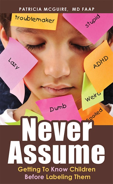 Never Assume