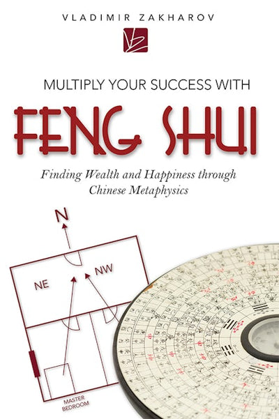 Multiply Your Success With Feng Shui