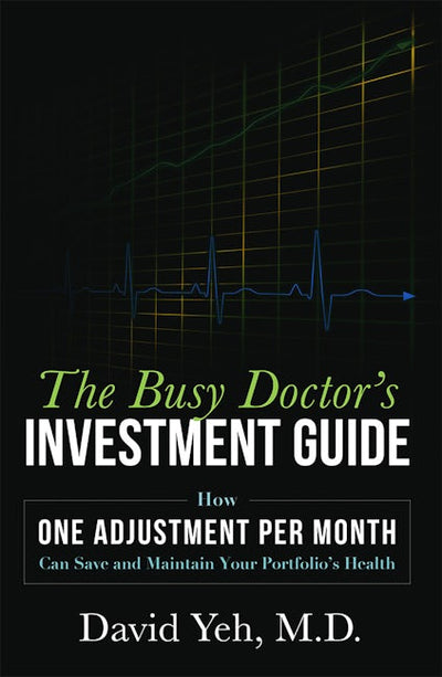 The Busy Doctor's Investment Guide