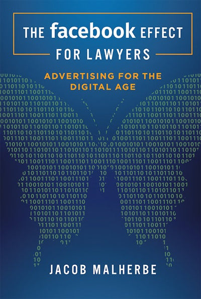 The Facebook Effect For Lawyers