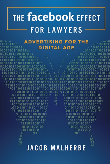 The Facebook Effect For Lawyers