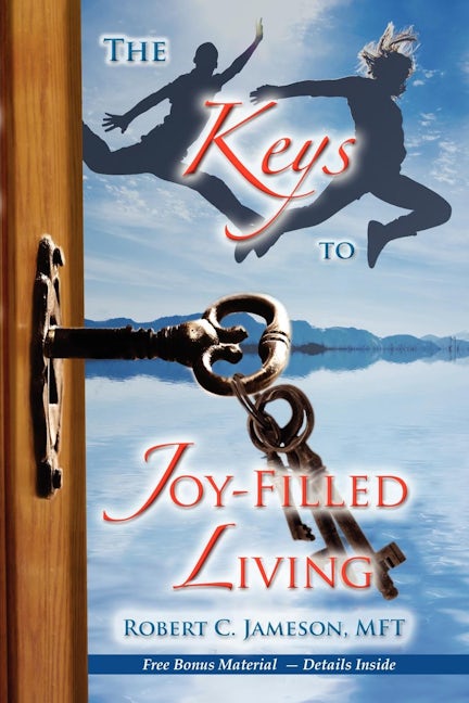 Book cover image for The Keys to Joy-Filled Living ISBN: 9781600374678
