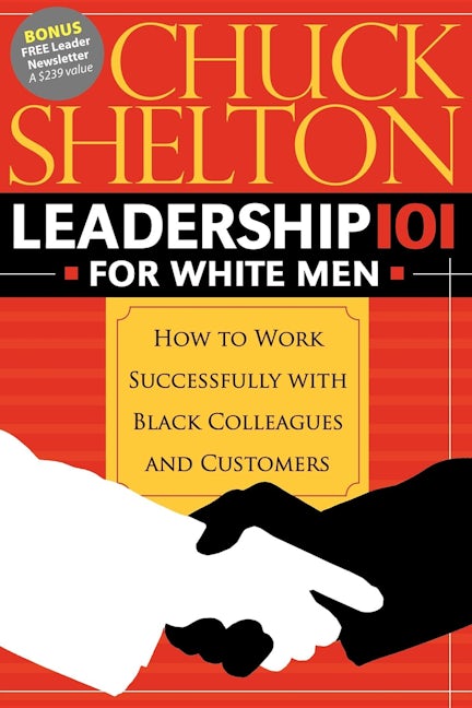 Book cover image for Leadership 101 for White Men ISBN: 9781600374722