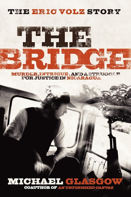 Book cover image for The Bridge: The Eric Volz Story ISBN: 9781600375026