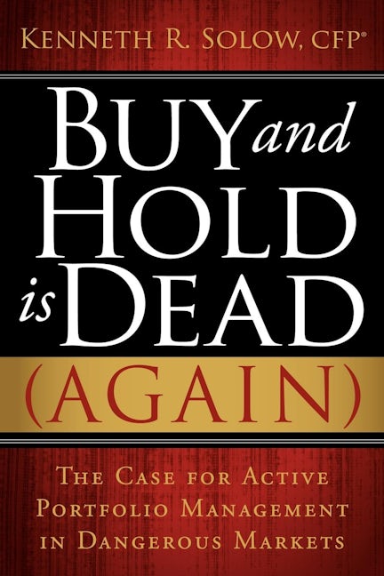 Book cover image for Buy and Hold Is Dead (Again) ISBN: 9781600376207