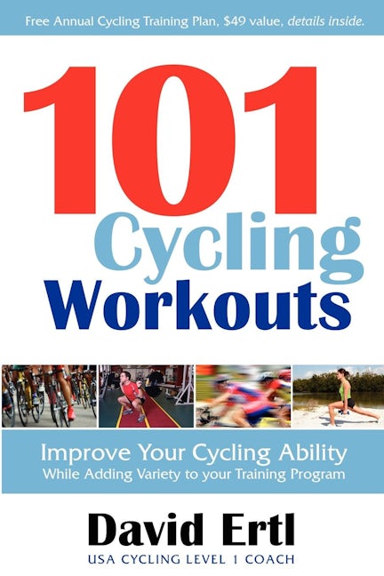 Book cover image for 101 Cycling Workouts ISBN: 9781600376214