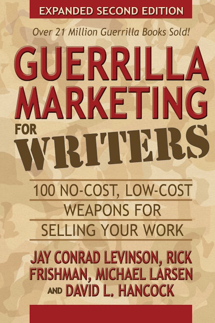 Book cover image for Guerrilla Marketing for Writers ISBN: 9781600376603