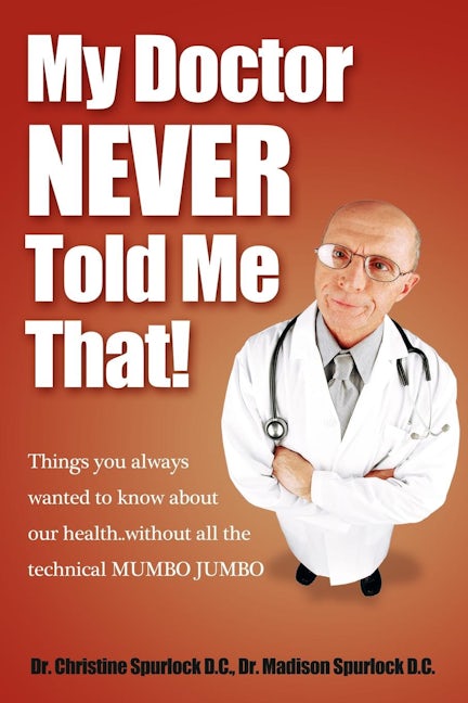 Book cover image for My Doctor Never Told Me That! ISBN: 9781600376894