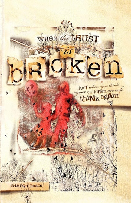 Book cover image for When the Trust is Broken ISBN: 9781600377327