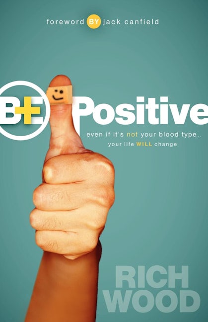 Book cover image for Be Positive ISBN: 9781600377716