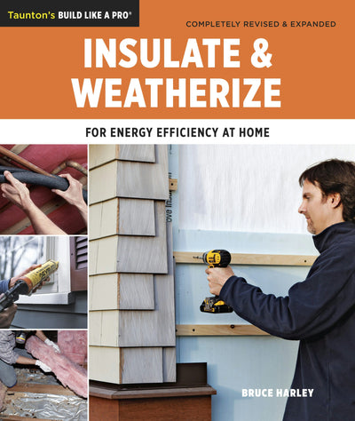 Cover image for Insulate and Weatherize, isbn: 9781600854682