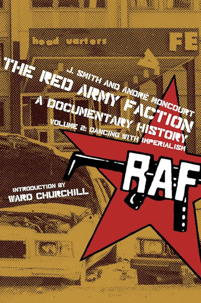 Red Army Faction, A Documentary History