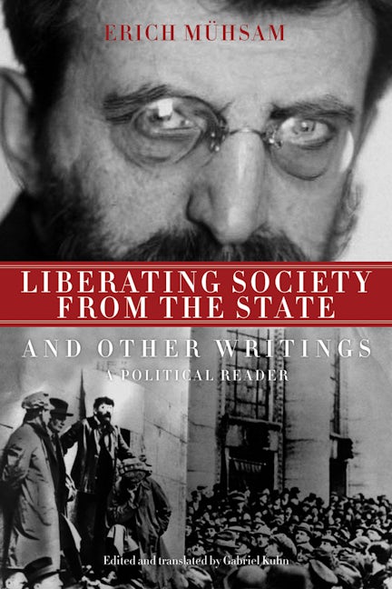 Liberating Society from the State and Other Writings