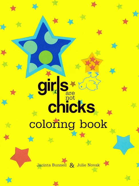 Girls Are Not Chicks Coloring Book