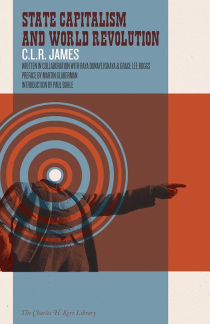 Book cover image for State Capitalism and World Revolution ISBN: 9781604860924