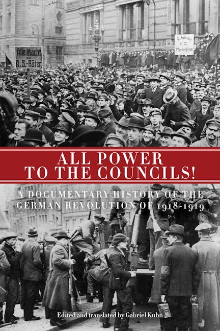 Book cover image for All Power to the Councils! ISBN: 9781604861112