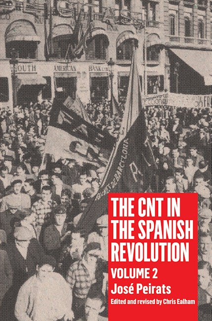 Book cover image for CNT in the Spanish Revolution Volume 2 ISBN: 9781604862089