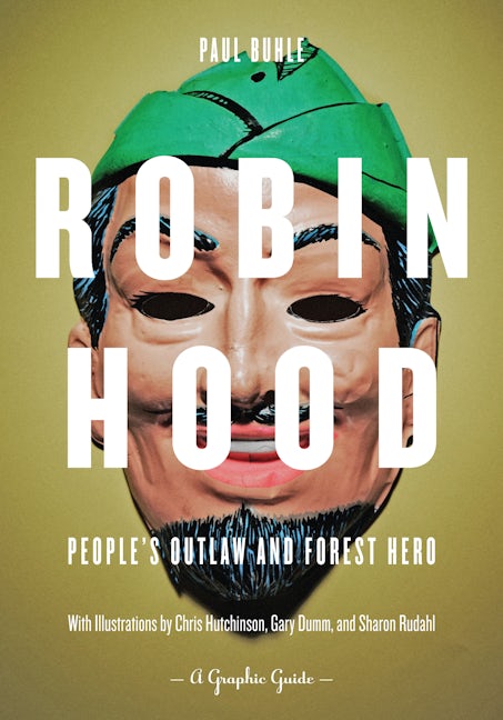 Book cover image for Robin Hood: People's Outlaw and Forest Hero ISBN: 9781604863185