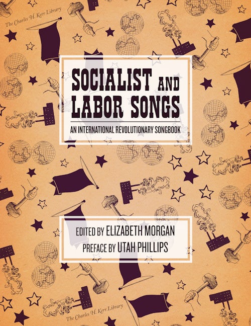 Socialist and Labor Songs