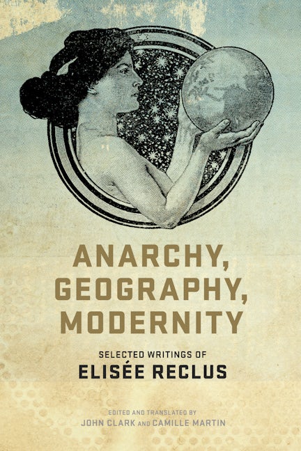 Book cover image for Anarchy, Geography, Modernity ISBN: 9781604864298