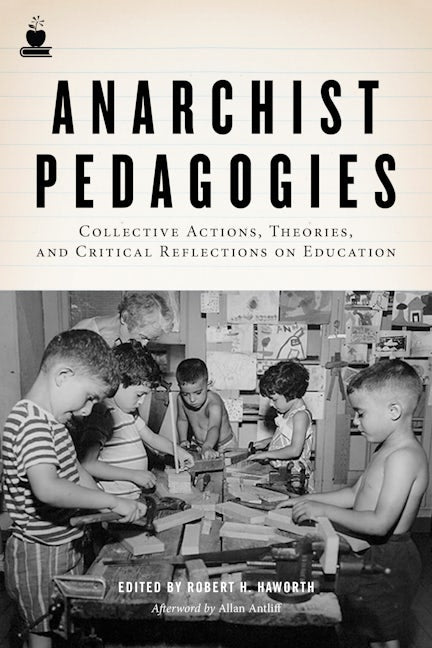 Book cover image for Anarchist Pedagogies ISBN: 9781604864847