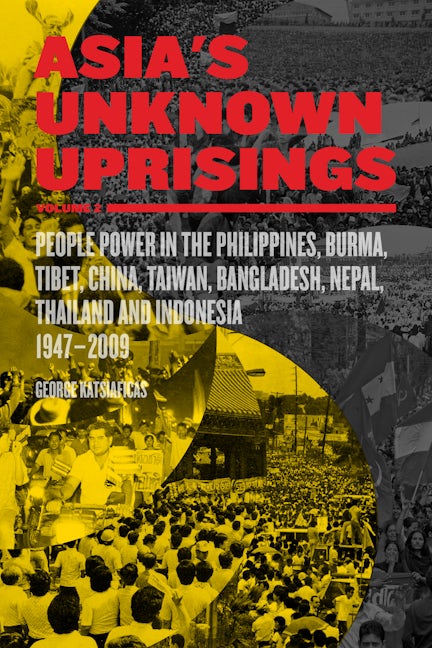 Asia’s Unknown Uprisings Volume 2