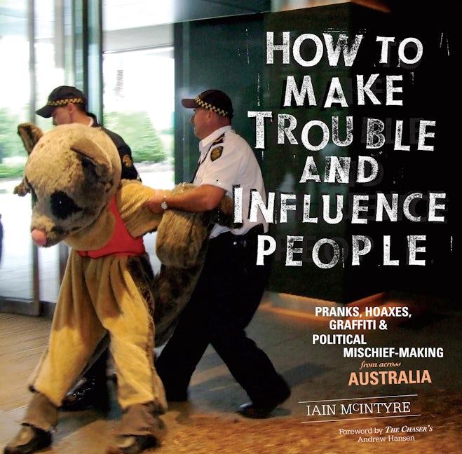 Book cover image for How to Make Trouble and Influence People ISBN: 9781604865950