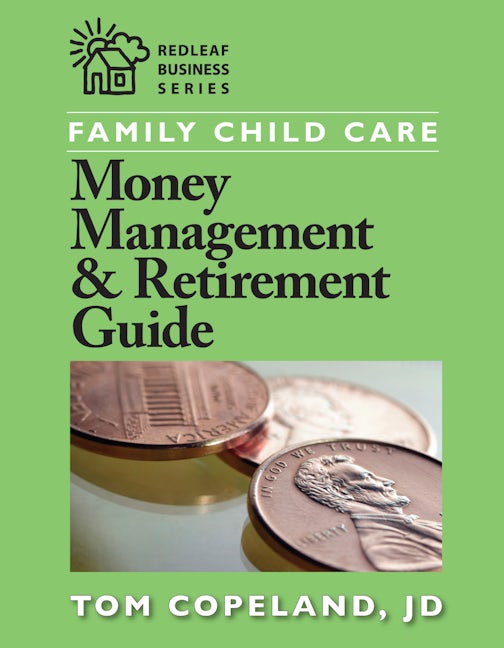Book cover image for Family Child Care Money Management and Retirement Guide ISBN: 9781605540092