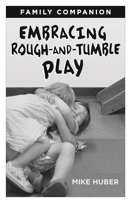 Embracing Rough-and-Tumble Play Family Companion [25-pack]