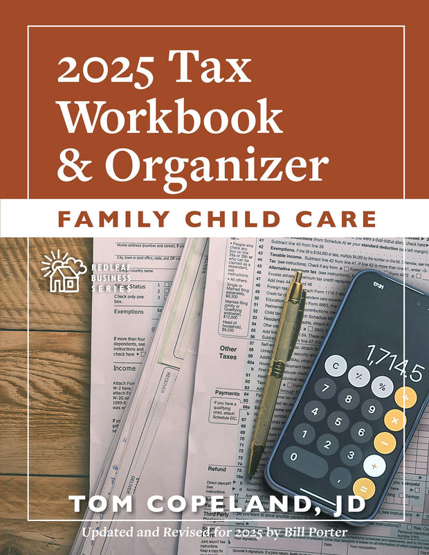 Cover image for Family Child Care 2025 Tax Workbook and Organizer, isbn: 9781605548692
