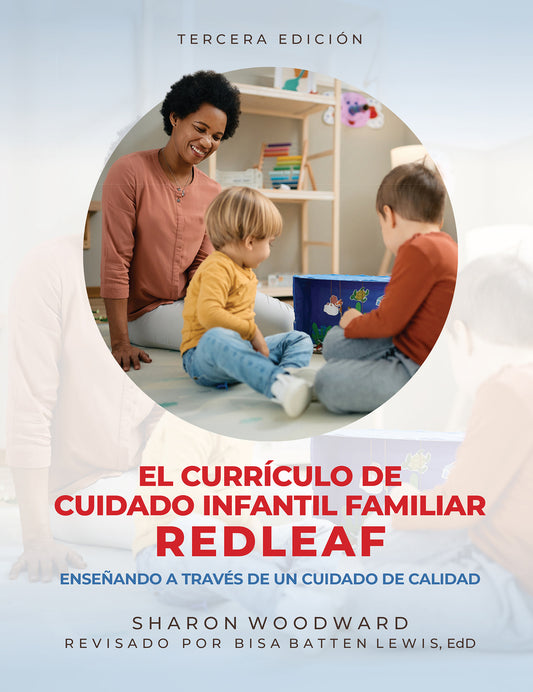 El currículo de cuidado infantil familiar Redleaf