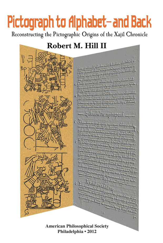 Cover image for Pictograph to Alphabet -- and Back, isbn: 9781606180242
