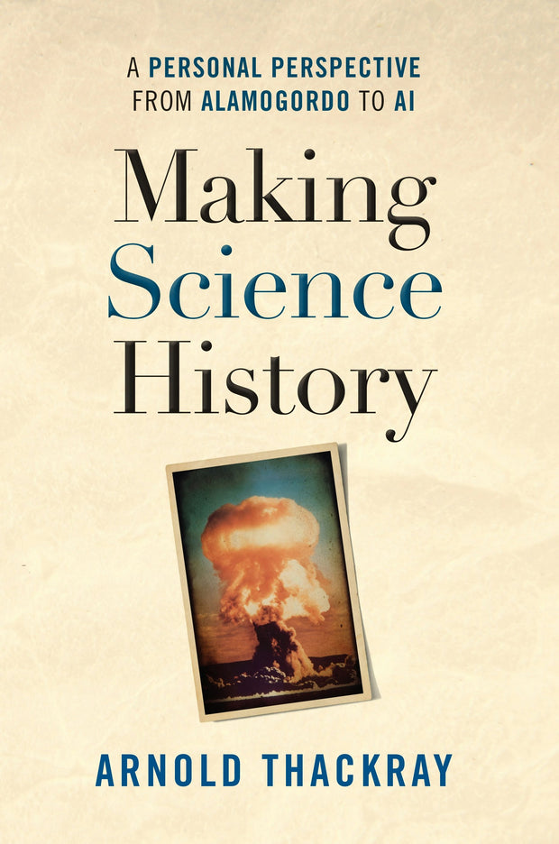 Cover image for Making Science History, isbn: 9781606180365