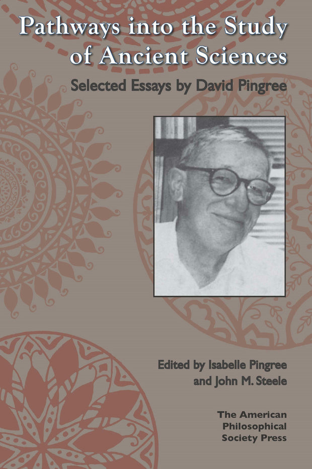 Cover image for Pathways into the Study of Ancient Sciences, isbn: 9781606180433